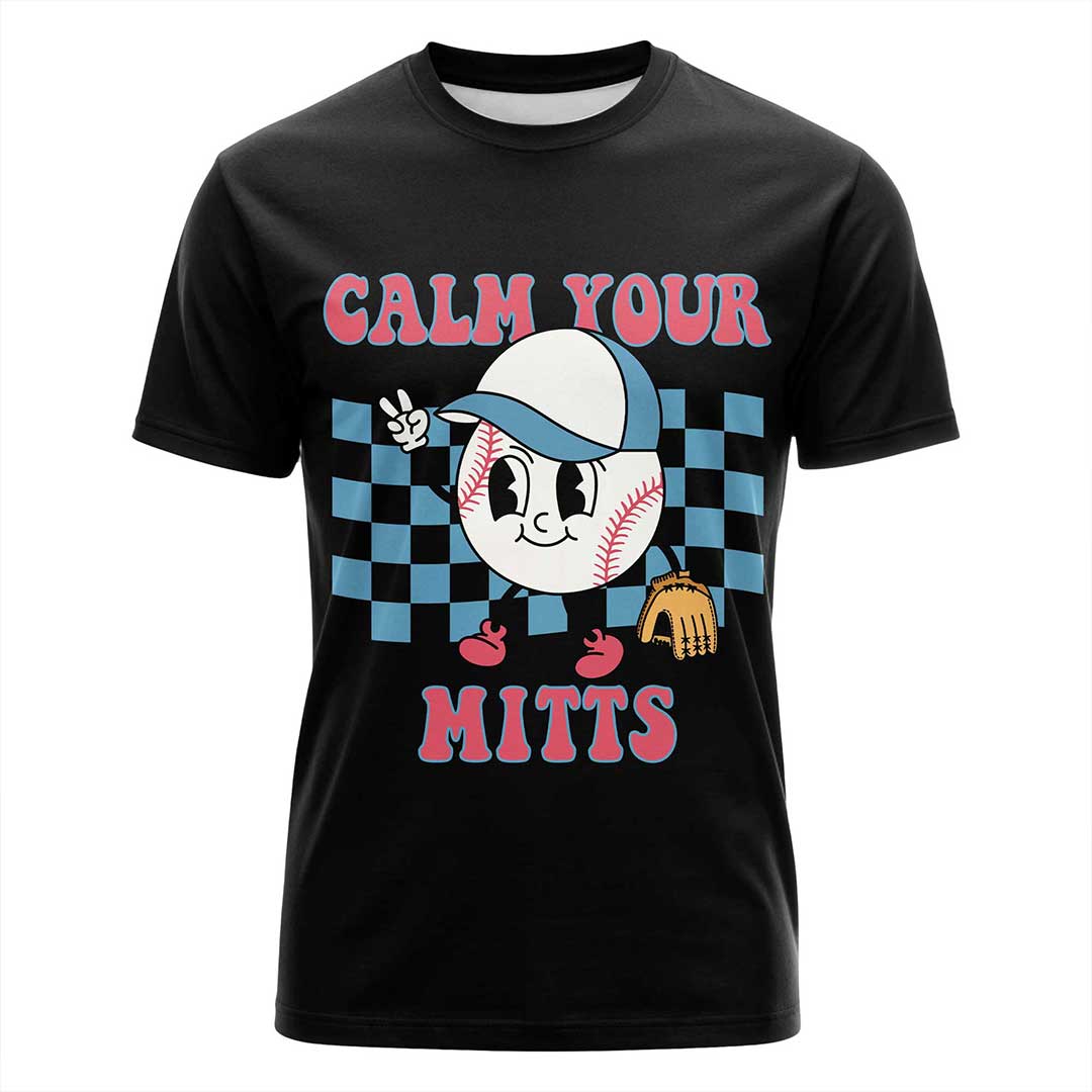 Calm Your Mitts Black Sand Baseball T-Shirt