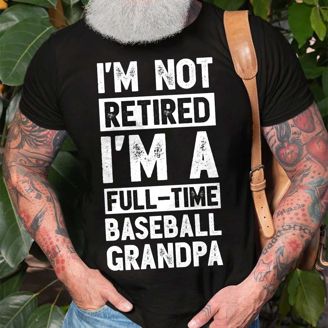A Fulltime Baseball Grandpa - Black Grey Baseball T-Shirt