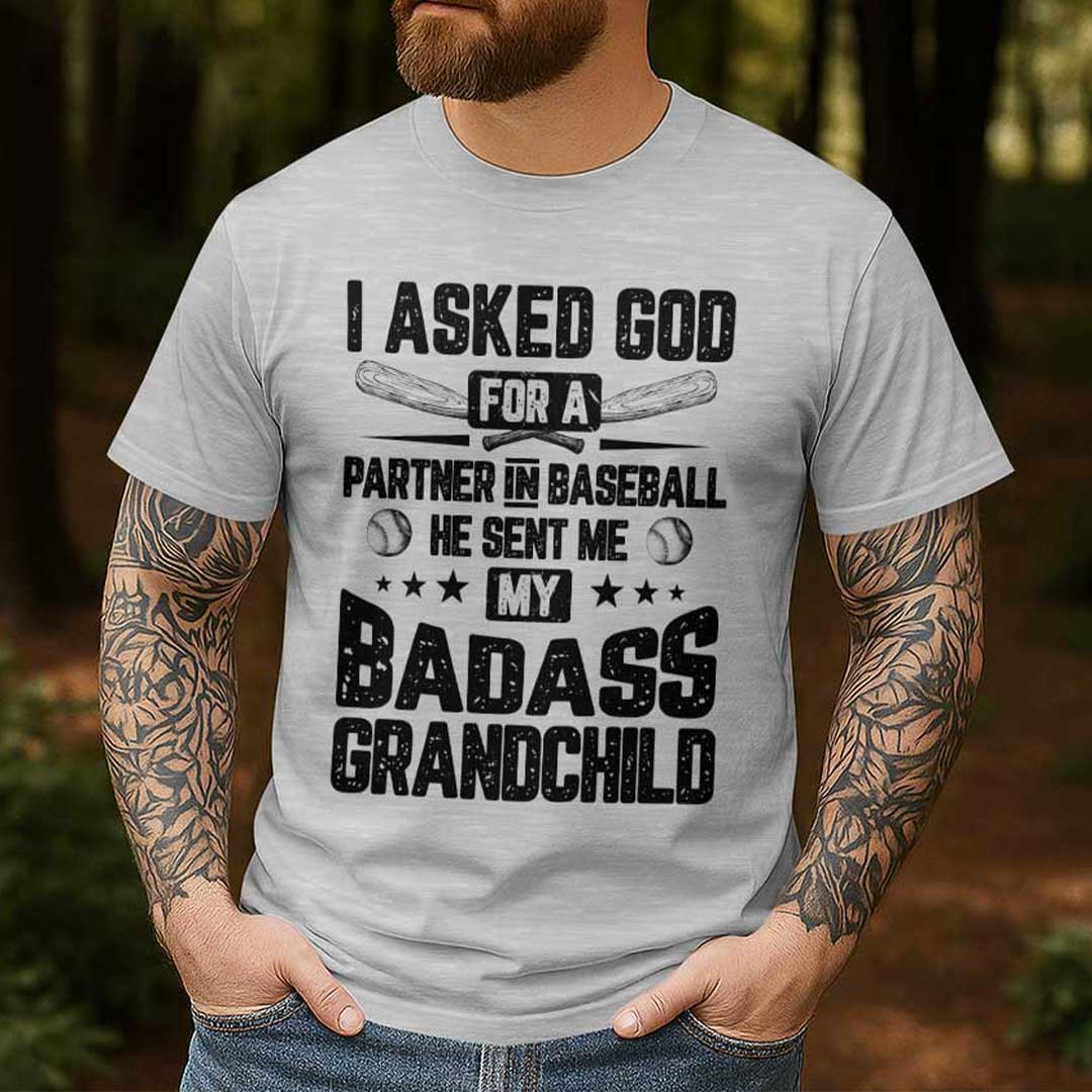 I Asked God For A Partner In Baseball - Military Green and Grey Baseball T-Shirt