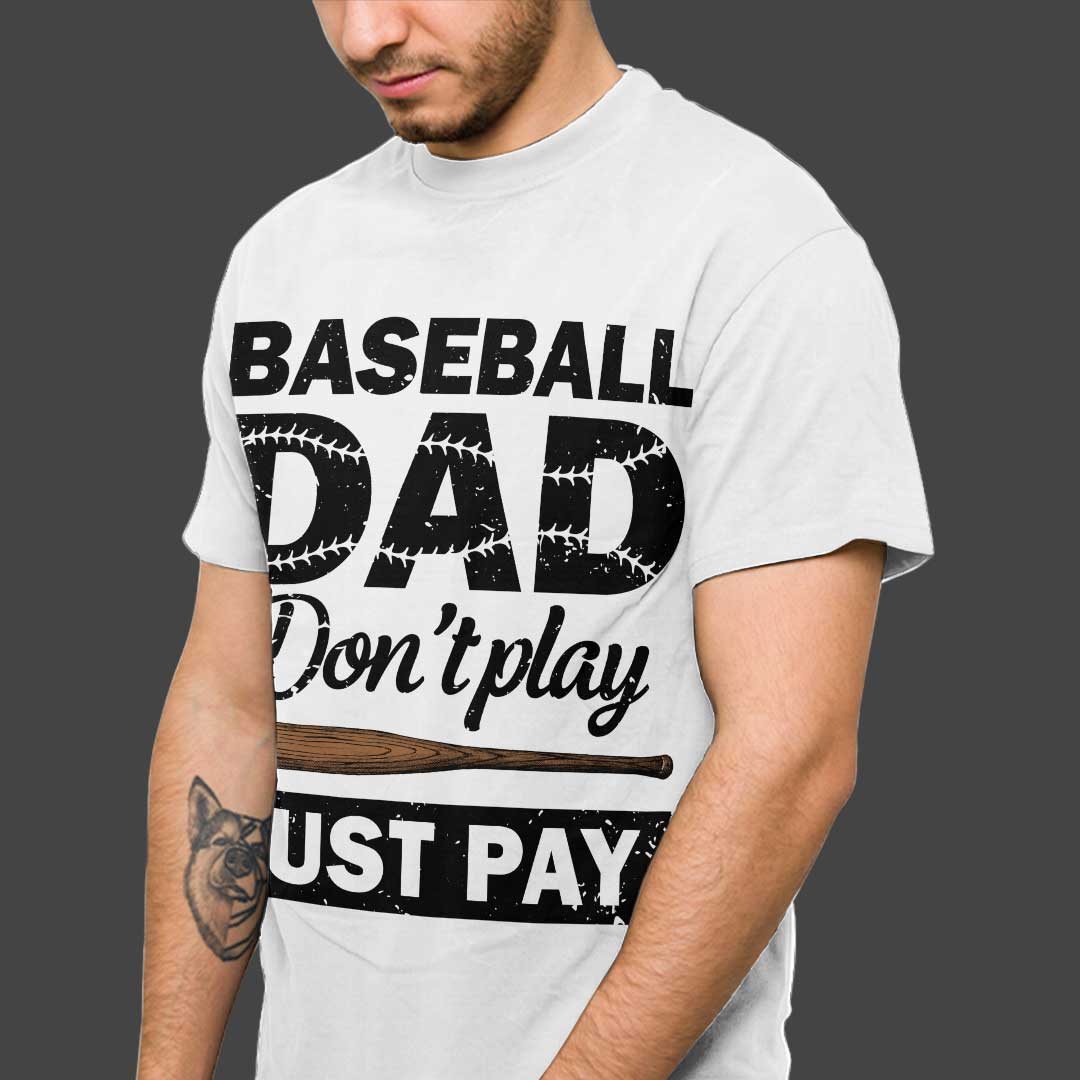 Baseball Dad Don't Play Just Pay - Black and White Baseball T-Shirt