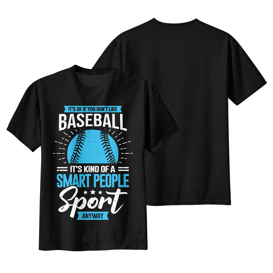 Baseball Is Kind Of A Smart People Sport - Black and Grey Baseball T-Shirt