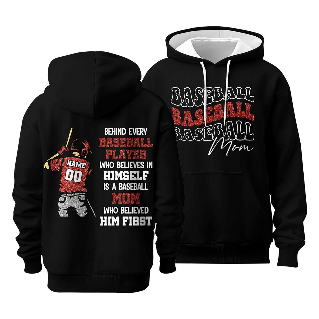 Behind Every Baseball Player Who Believes In Himself Is A Baseball Mom Who Believed Him First- All Over Print Baseball Hoodie