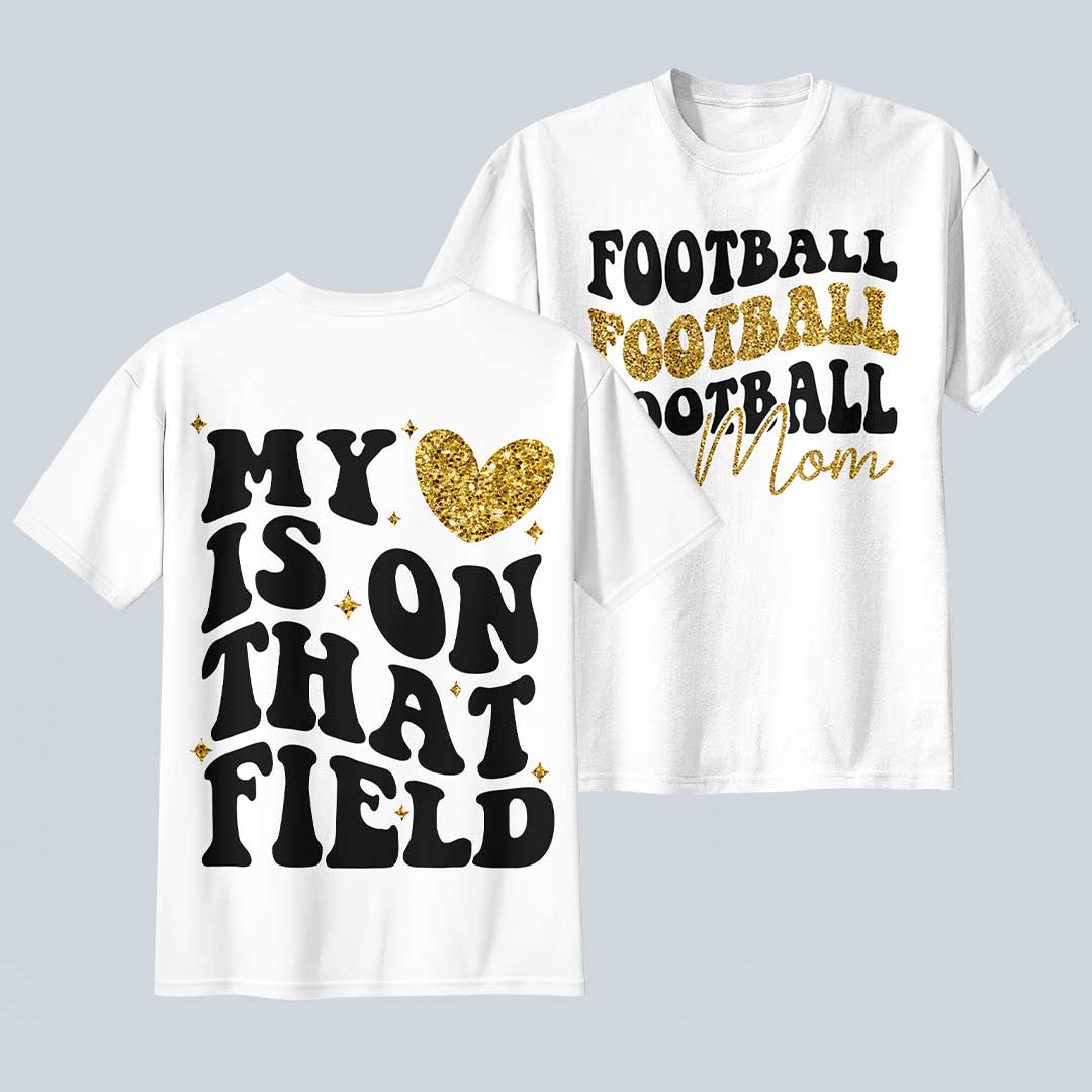 My Heart Is On That Field - Black and White Custom Football Tshirt