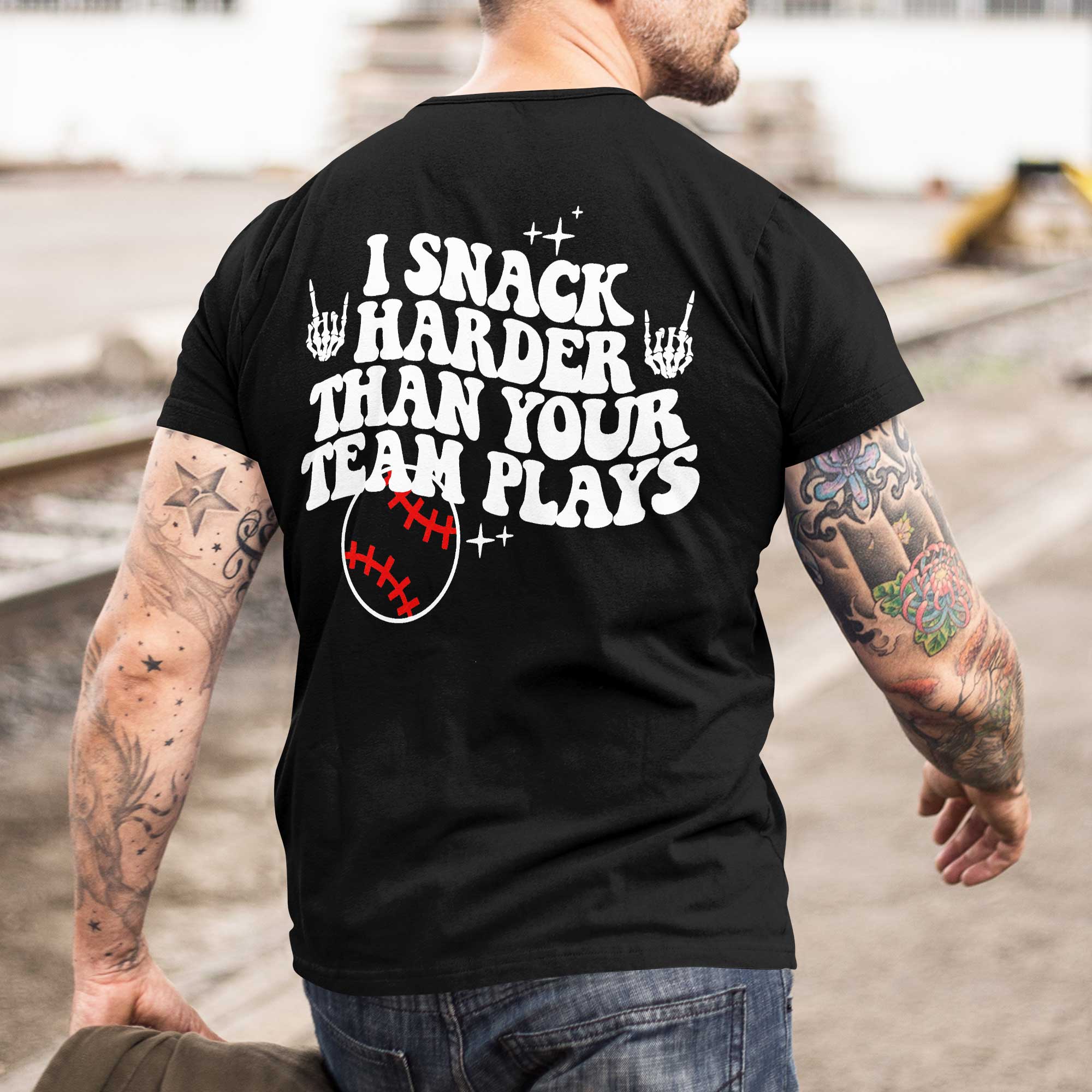 I Snack Harder Than Your Team Plays Baseball T-Shirt