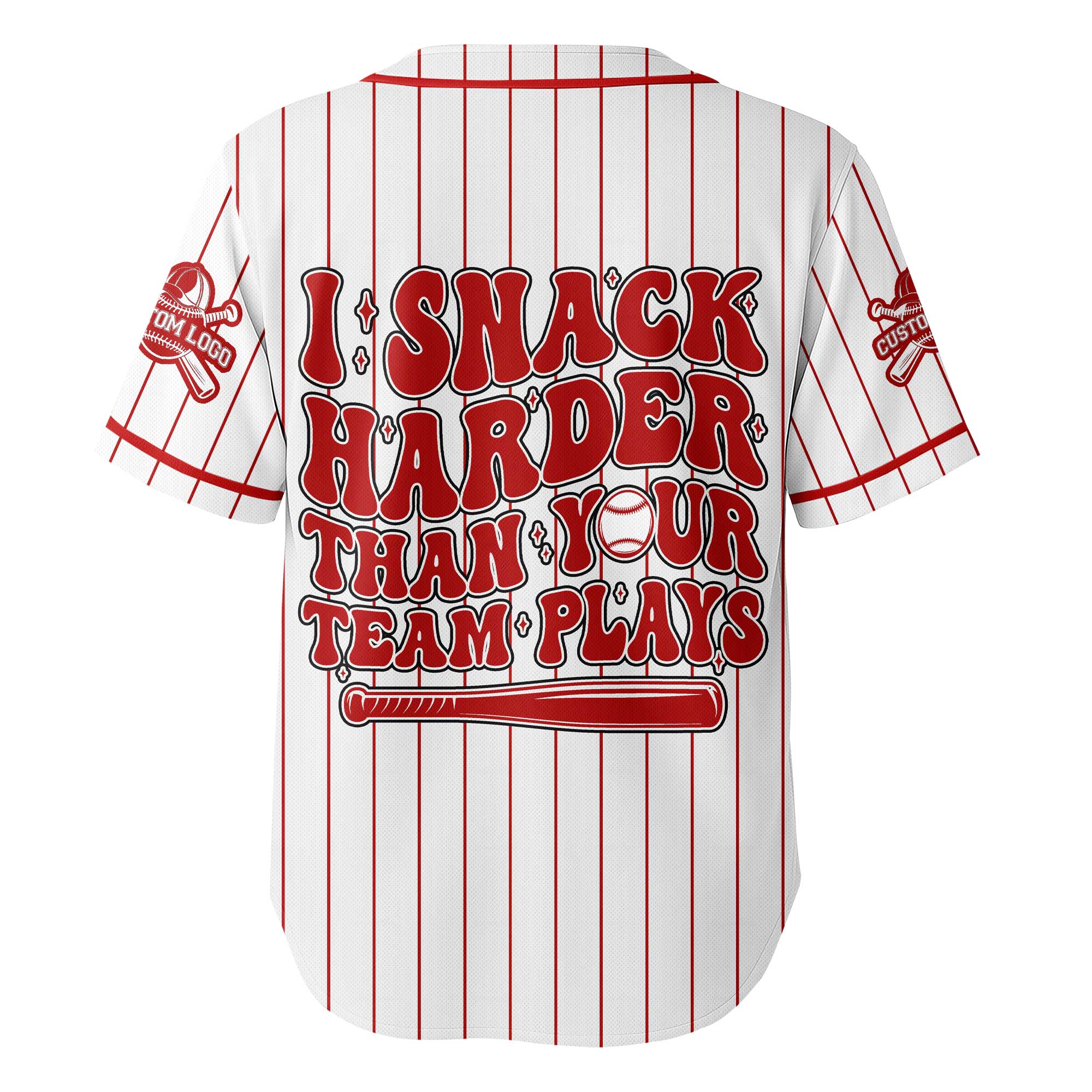 I Snack Harder Than Your Team Plays - Custom White with Red Stripes Baseball Jersey