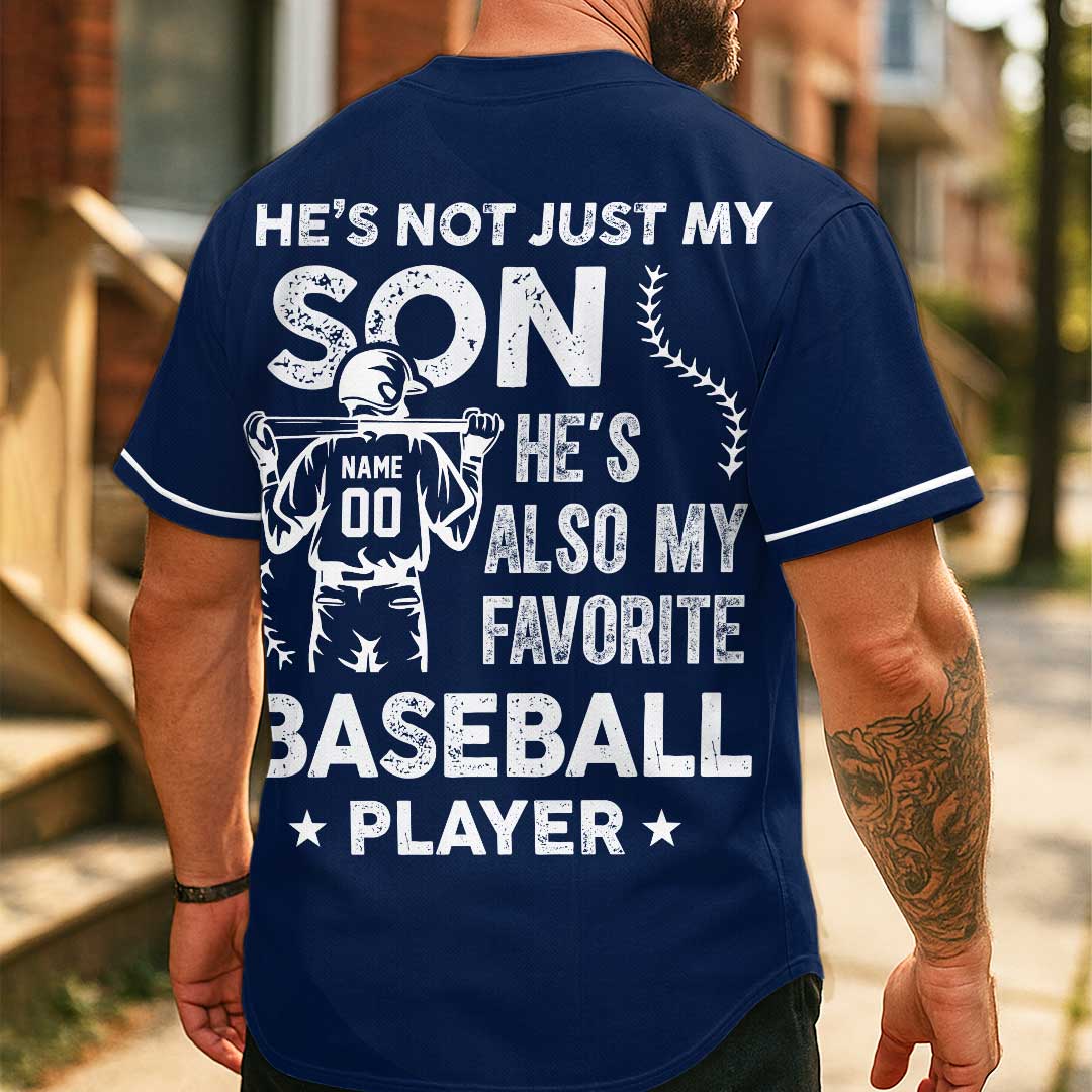 He's Not Just My Son He’s Also My Favorite Baseball Player - Custom Navy White Baseball Jersey