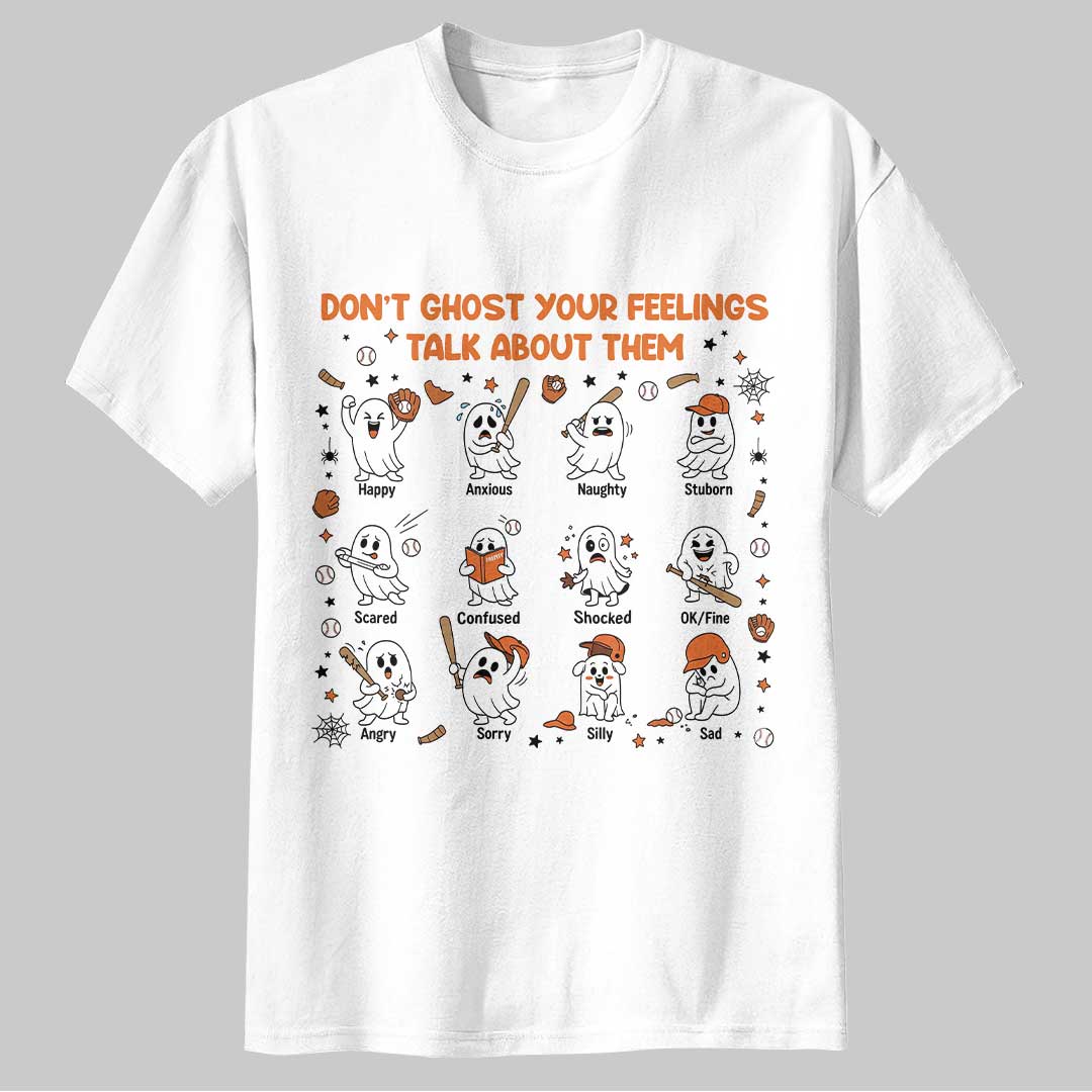 Don't Ghost Your Feelings Talk About Them Baseball Halloween T-Shirt