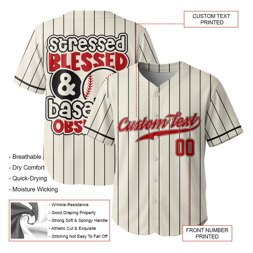 Stressed Blessed Baseball Obsessed - Custom Cream with Black Stripes Baseball Jersey