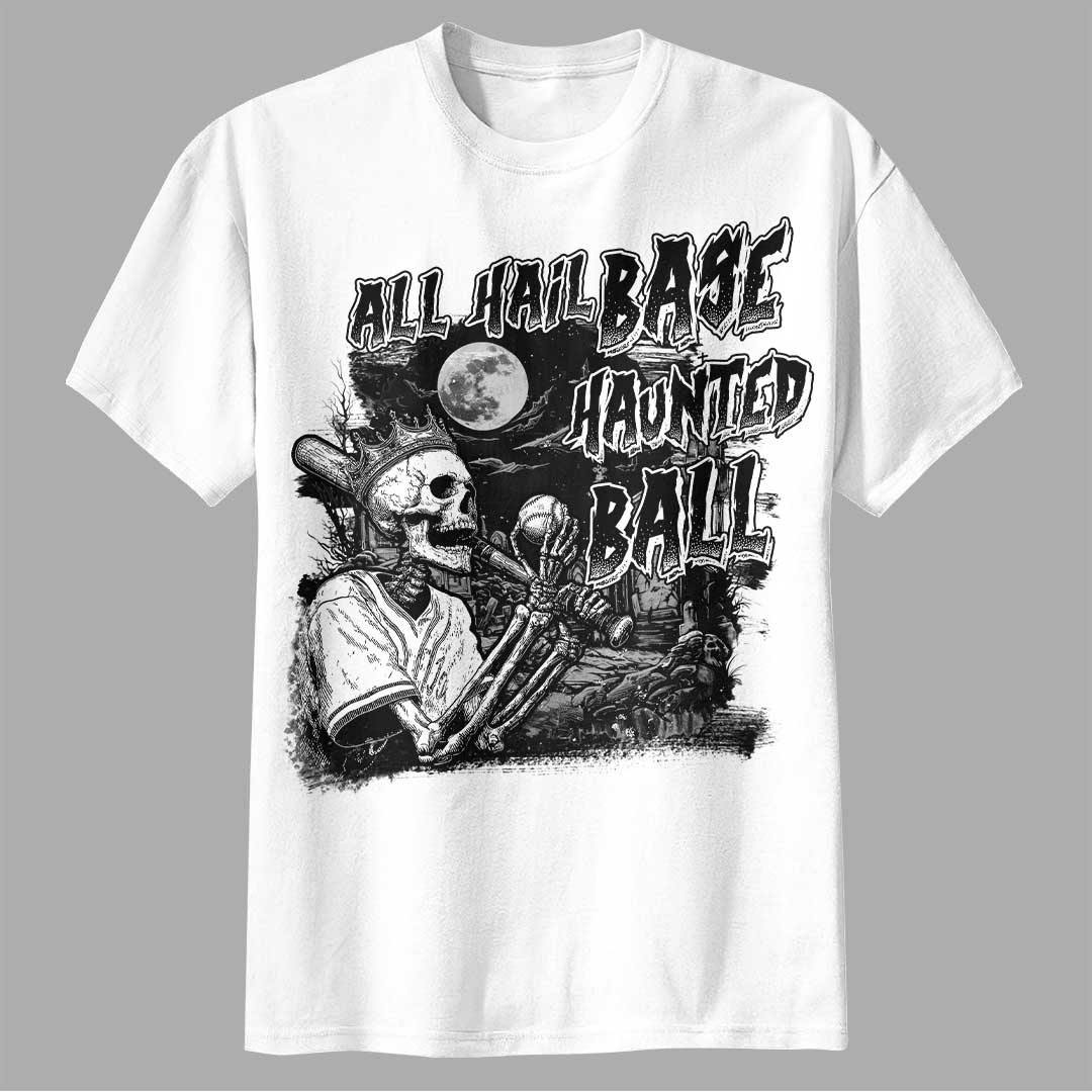 All Hail Base-Haunted-Ball Black White Baseball Halloween T-Shirt