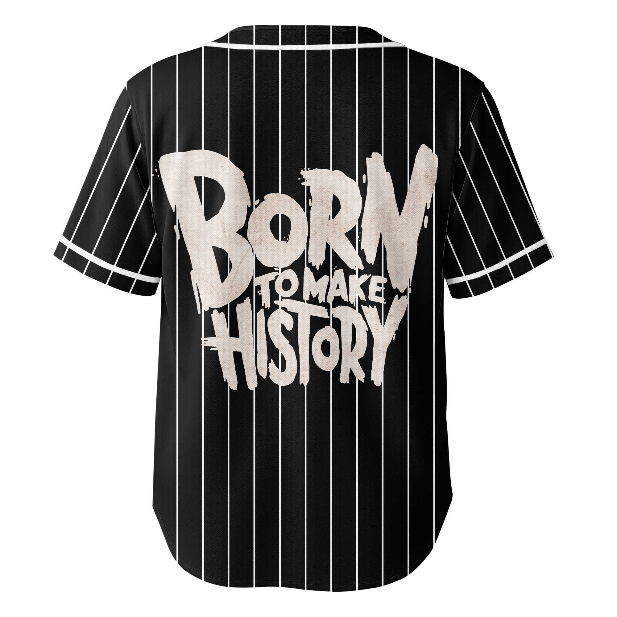 Born To Make History - Custom Black White Baseball Jersey