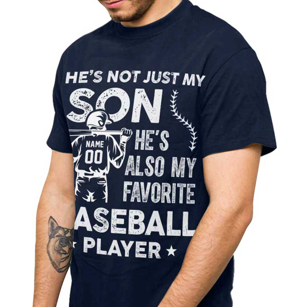 He's Not Just My Son He’s Also My Favorite Baseball Player - Navy Baseball T-Shirt