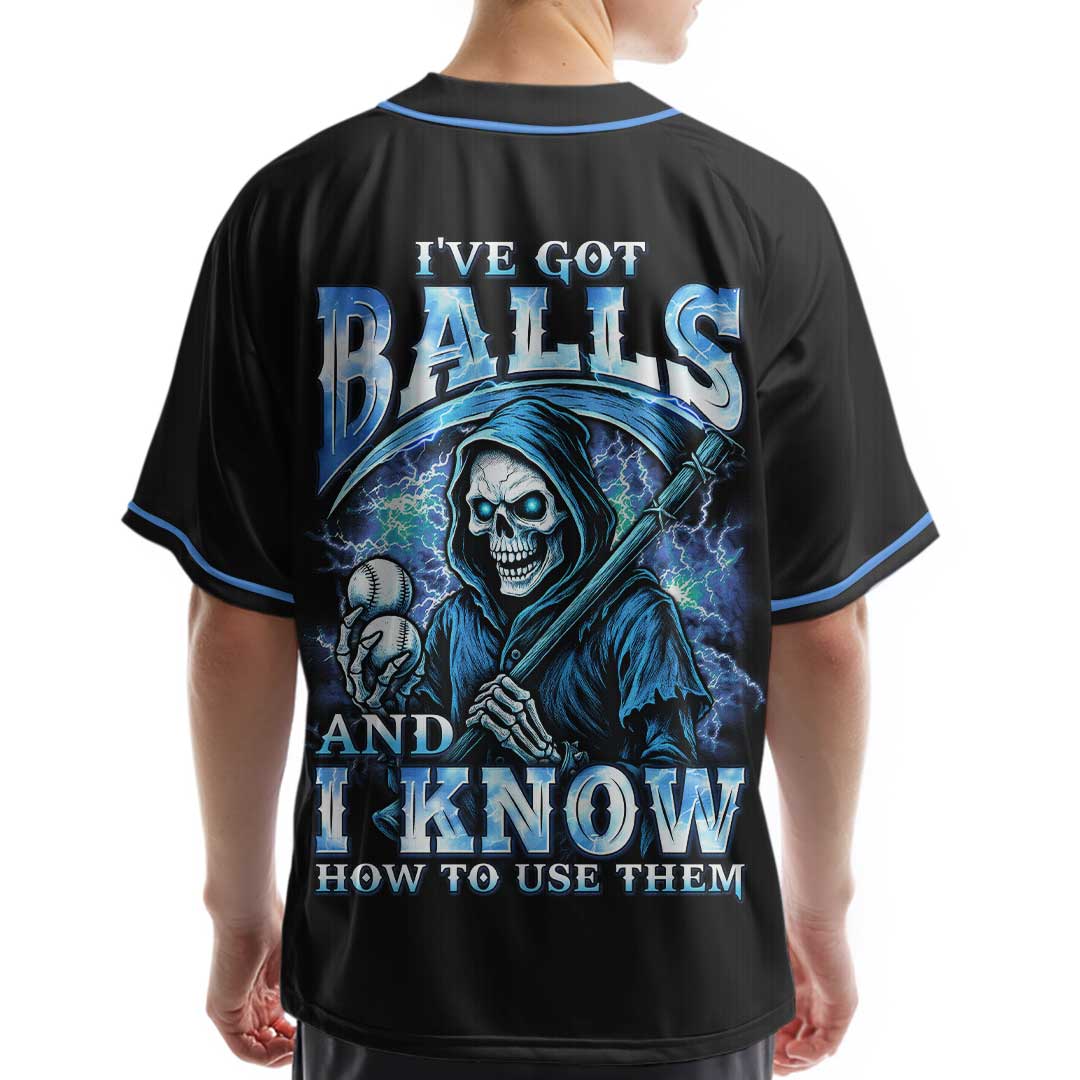 I've Got Balls And I Know How To Use Them - Custom Black Skull Baseball Jersey