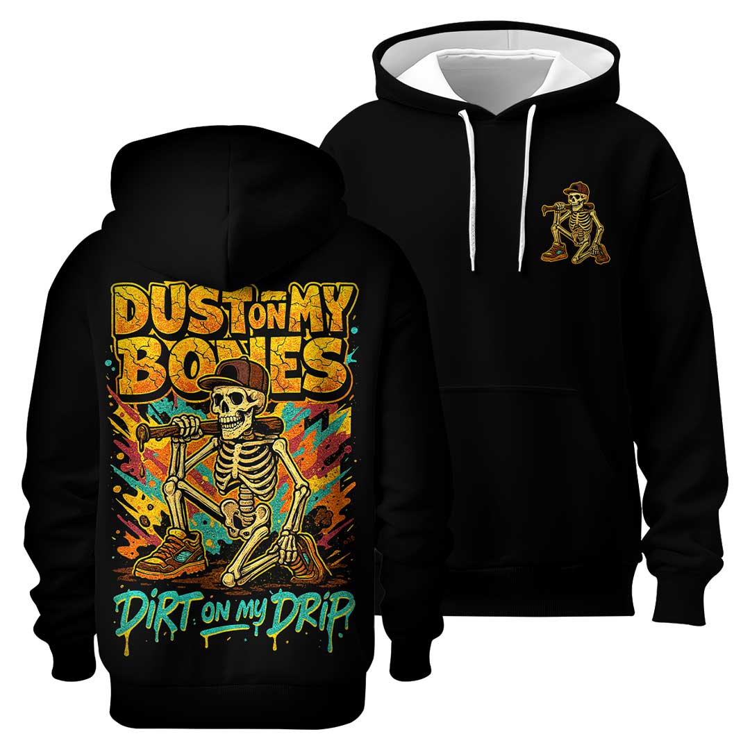 Dust On My Bones Dirt On My Drip - Custom Black Skull Baseball Hoodie