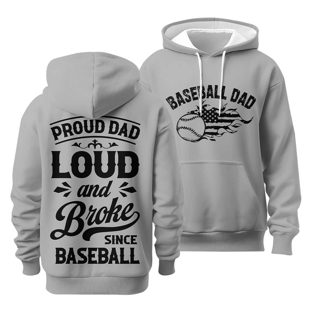 Loud and Broke Since Baseball - Black and Grey Dad Baseball Hoodie