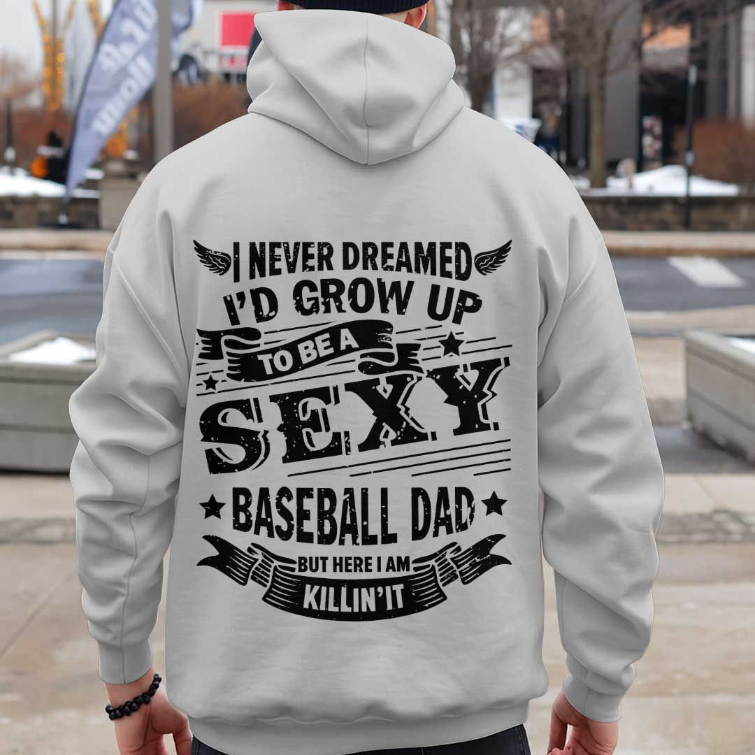 A Sexy Baseball Dad - Black and Grey Dad Baseball Hoodie