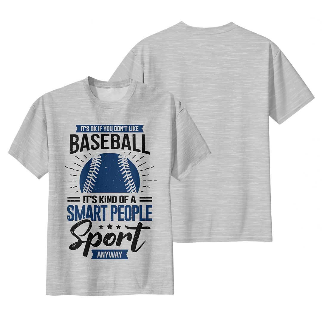Baseball Is Kind Of A Smart People Sport - Black and Grey Baseball T-Shirt