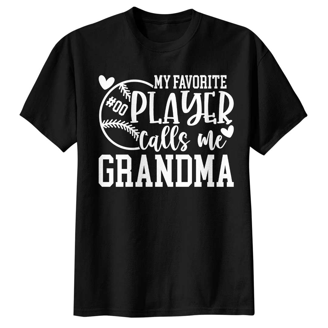 My Favorite Player Calls Me Grandma - White and Black Baseball T-Shirt