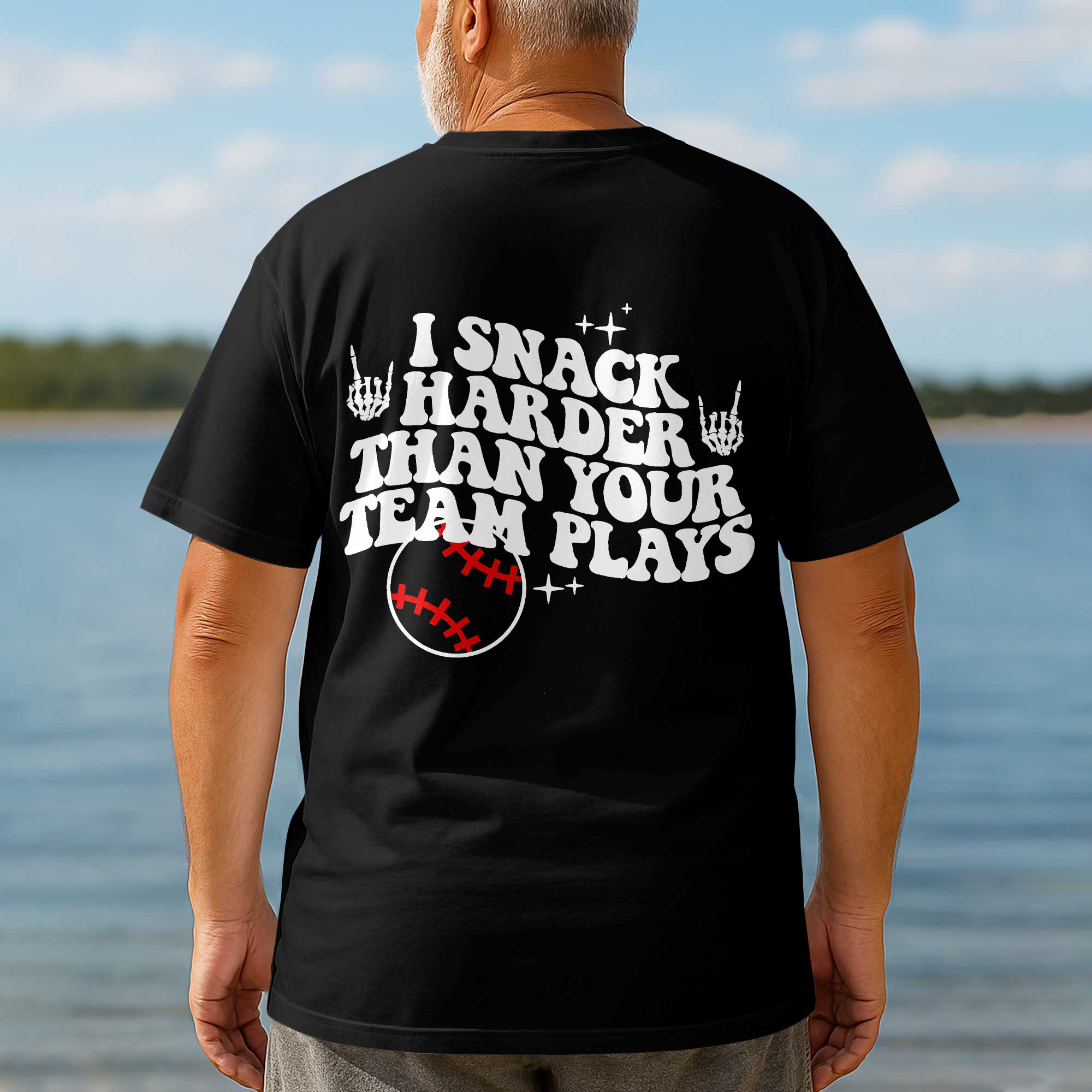 I Snack Harder Than Your Team Plays Baseball T-Shirt
