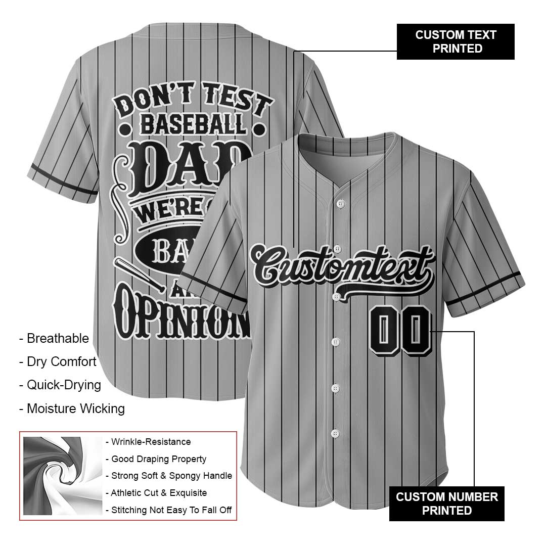 Baseball Dad Got Bats and Opinions - Custom Grey Baseball Jersey