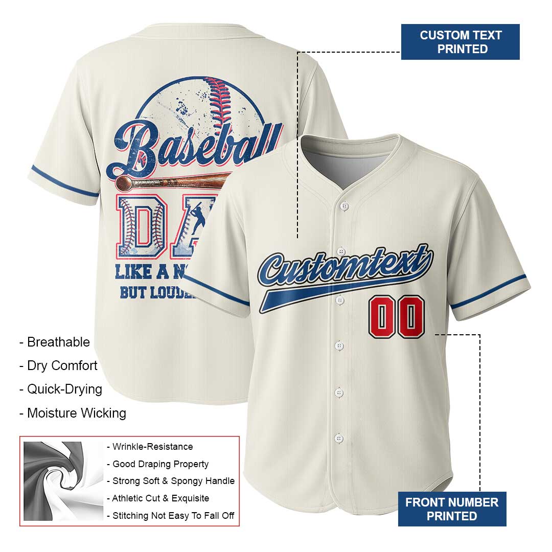 Baseball Dad Like A Normal Dad But Louder & Prouder - Custom Cream Baseball Jersey