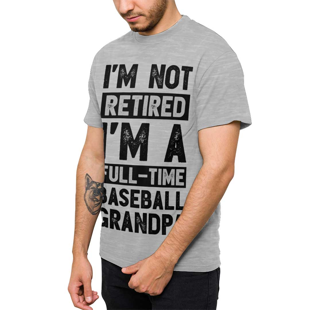 A Fulltime Baseball Grandpa - Black Grey Baseball T-Shirt