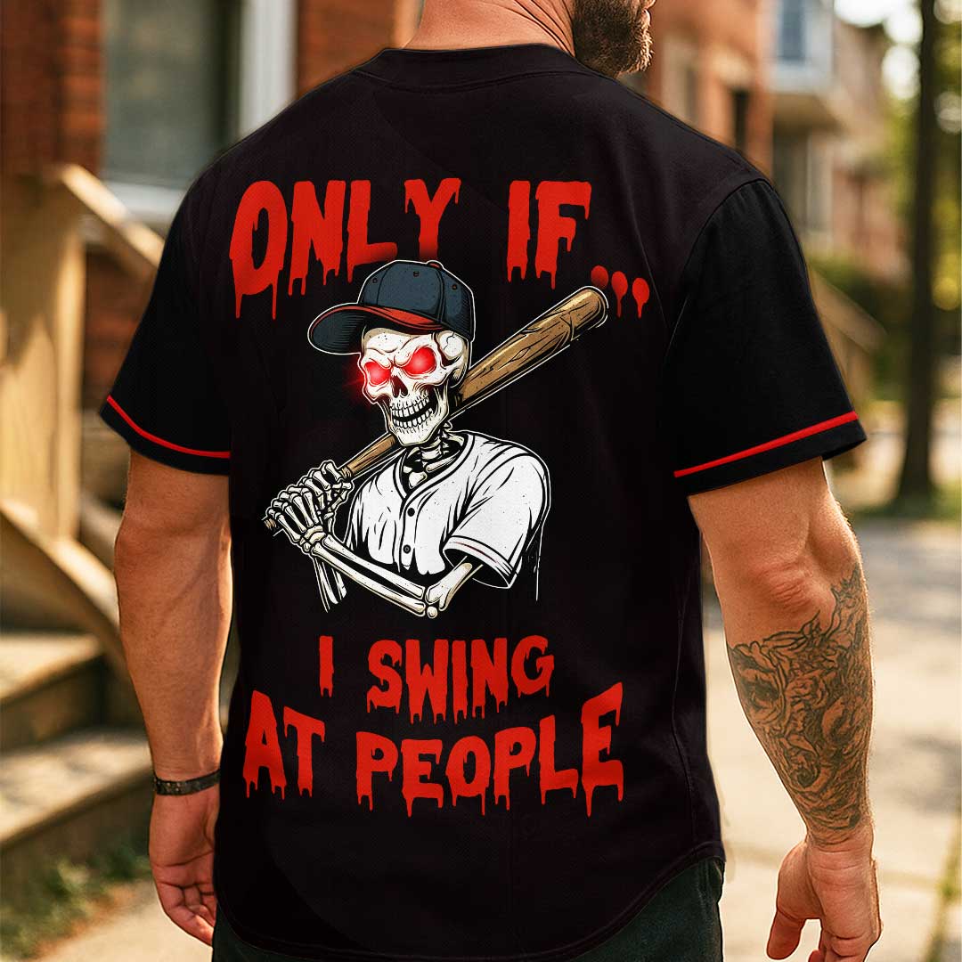 Only If I Swing At People - Custom Black Red Halloween Baseball Jersey