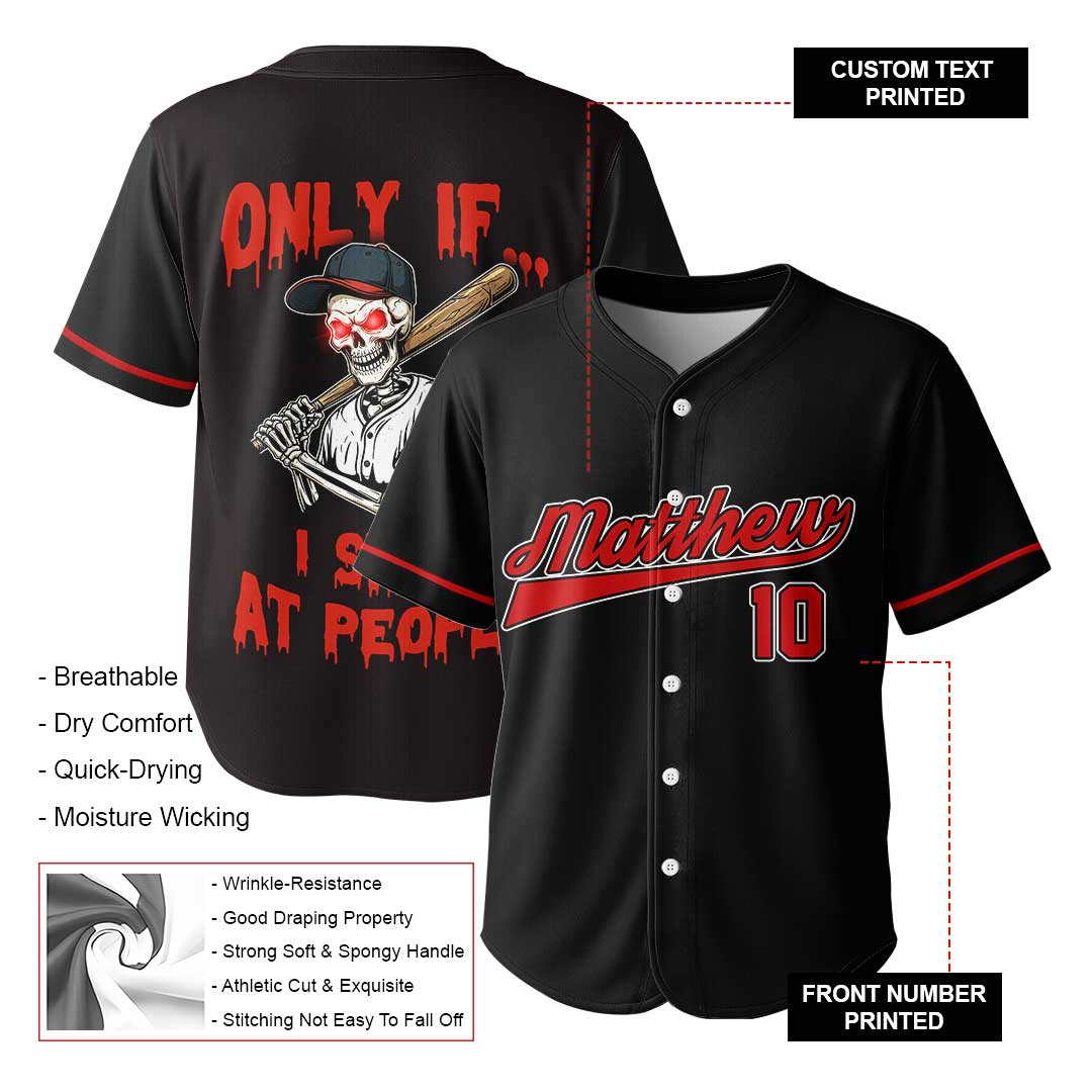 Only If I Swing At People - Custom Black Red Halloween Baseball Jersey