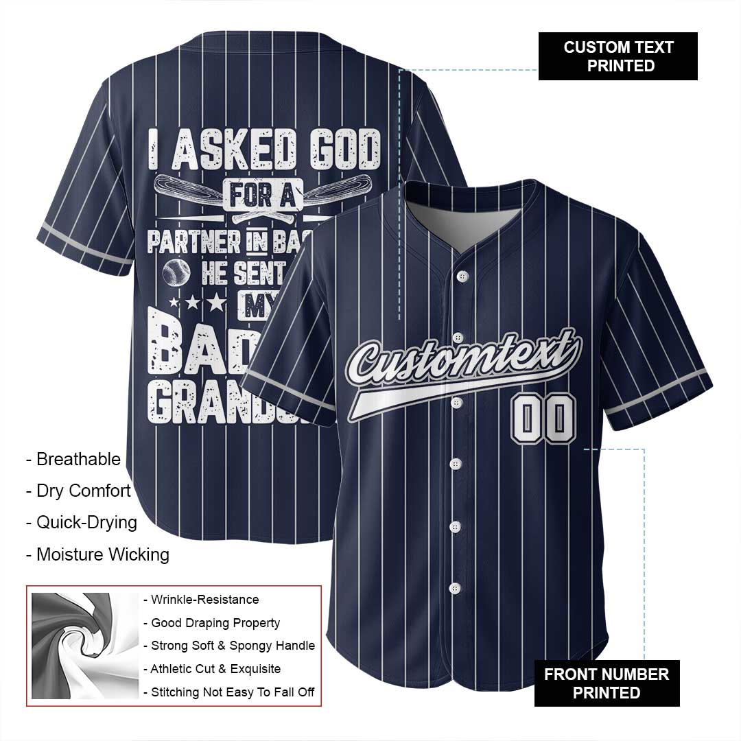 I Asked God For A Partner In Baseball - Custom Navy Baseball Jersey