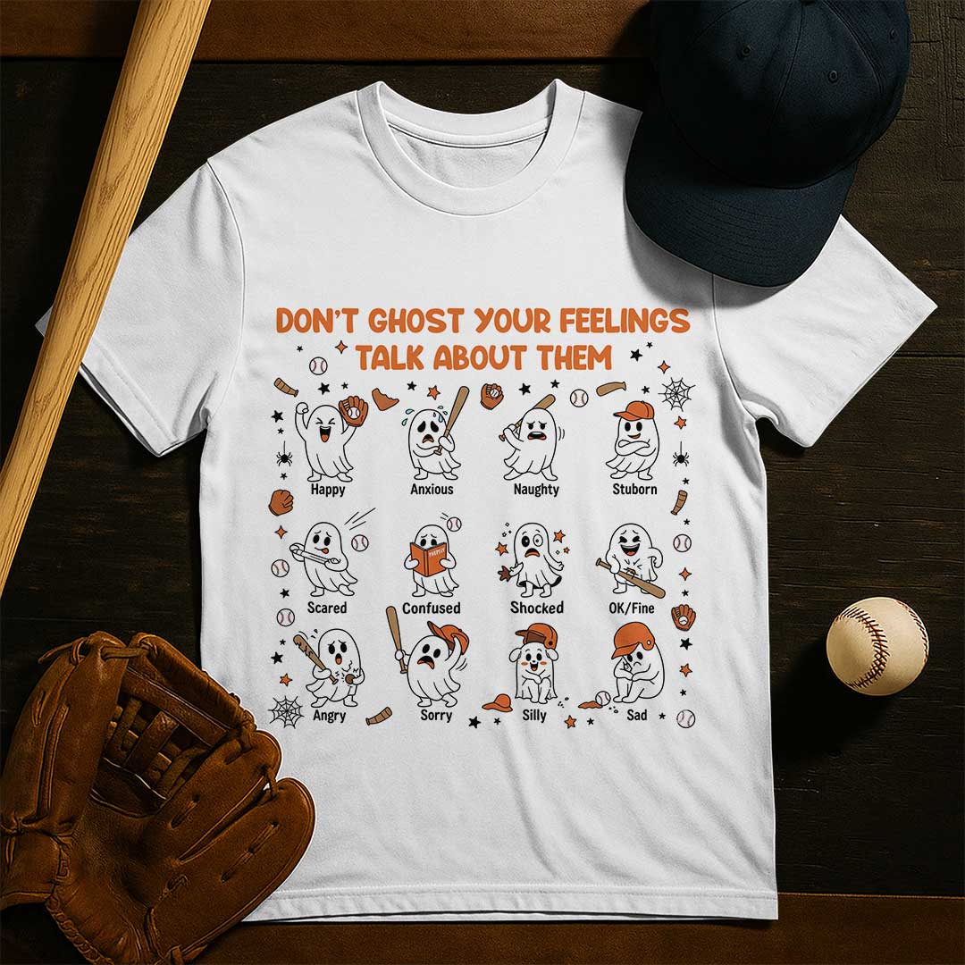 Don't Ghost Your Feelings Talk About Them Baseball Halloween T-Shirt