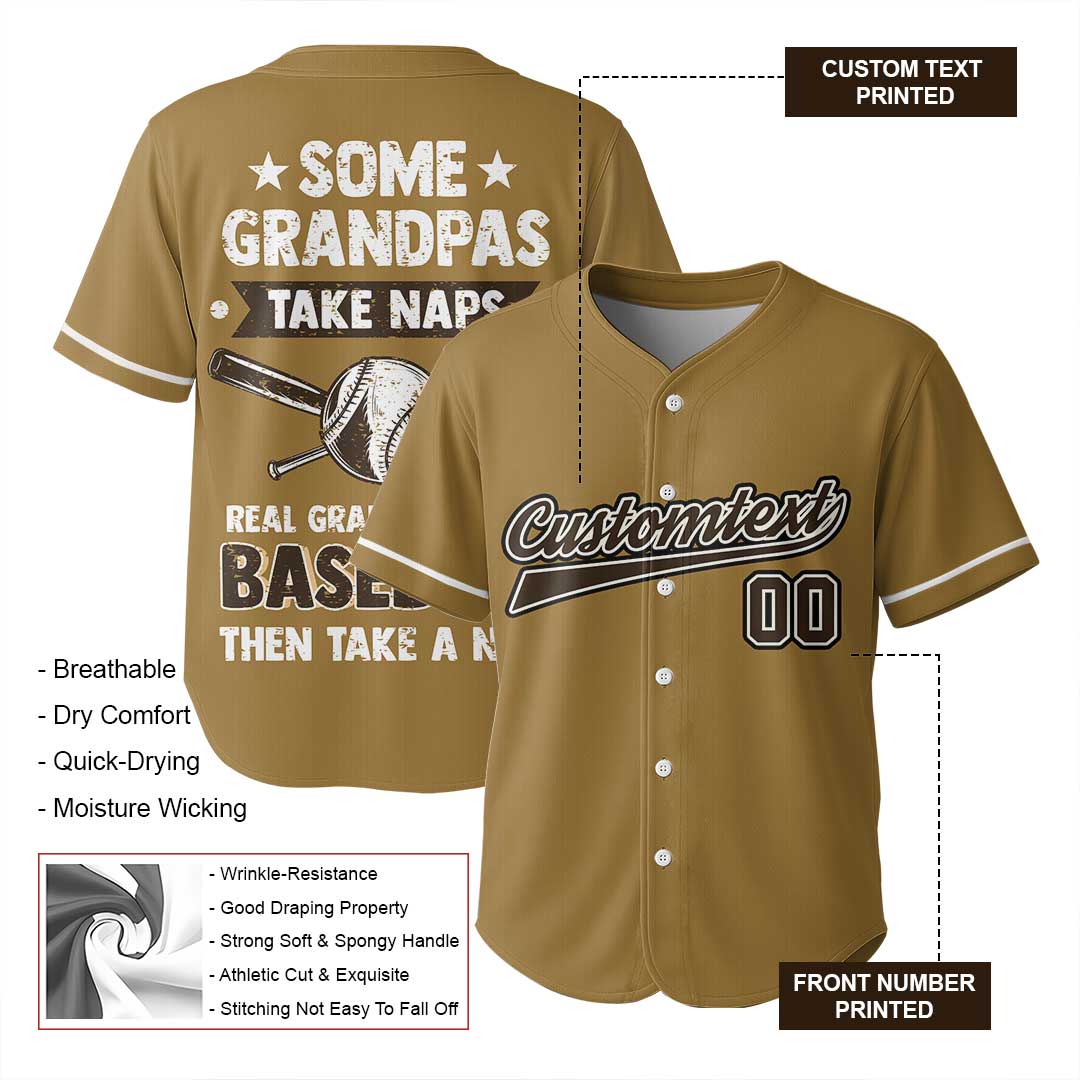 Real Grandpas Play Baseball Then Take A Nap - Custom Old Gold Baseball Jersey