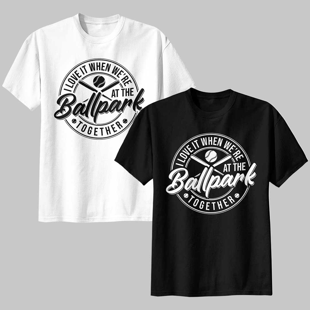 Love It When We're At The Ballpark Together - Black White Baseball Couple T-Shirt
