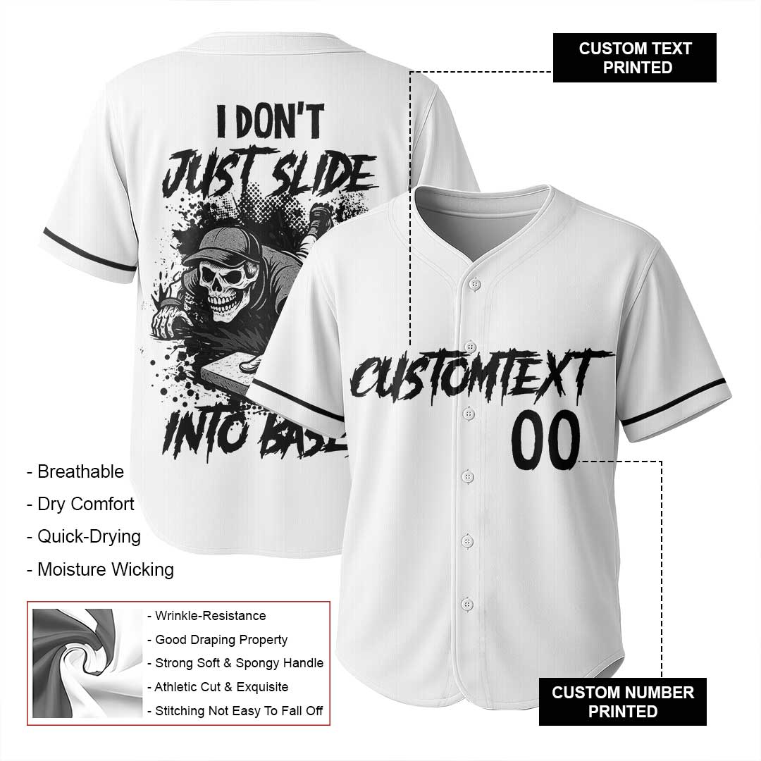 I Don't Just Slide Into Bases - Custom White Skull Baseball Jersey