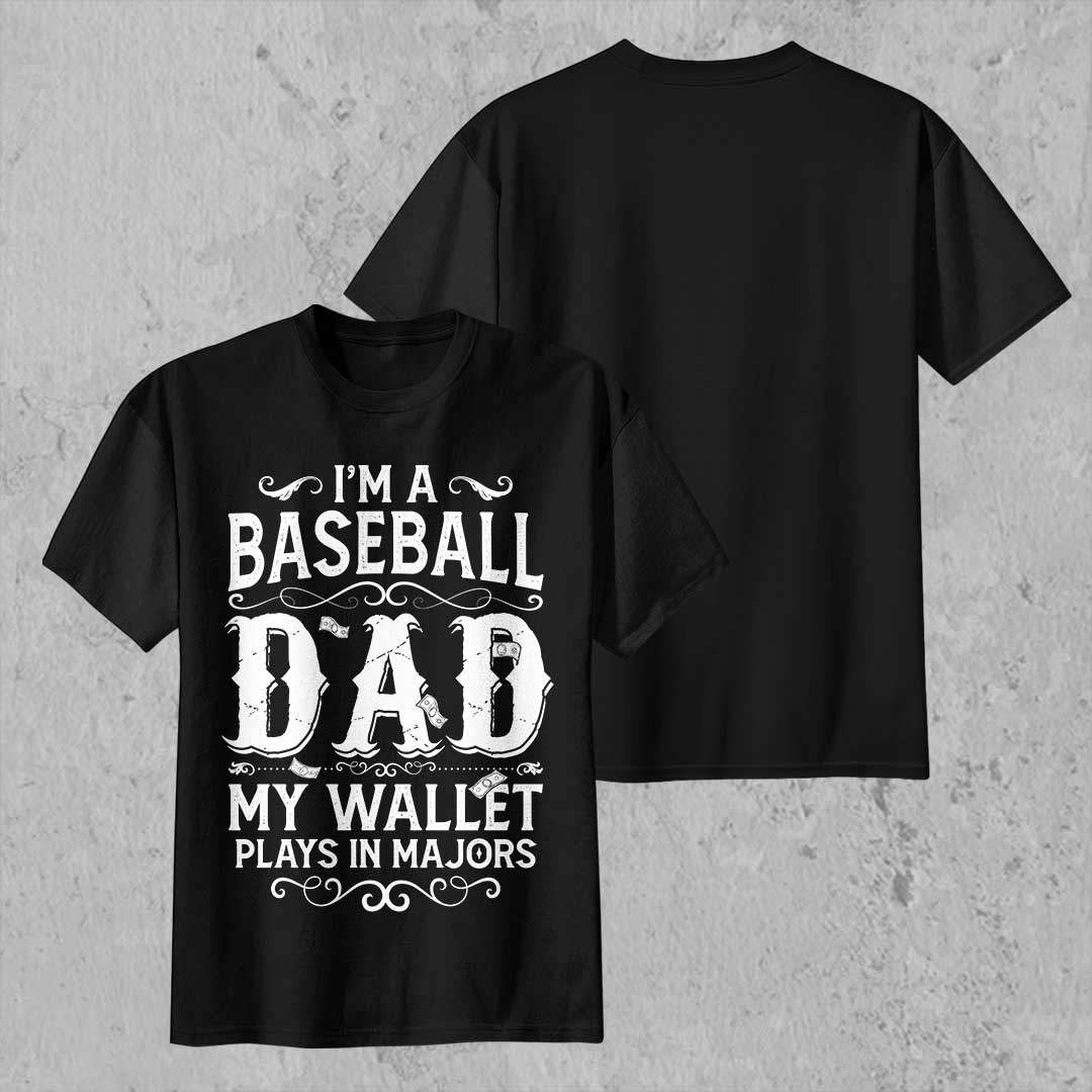 My Wallet Plays In Majors - Black White Baseball T-Shirt