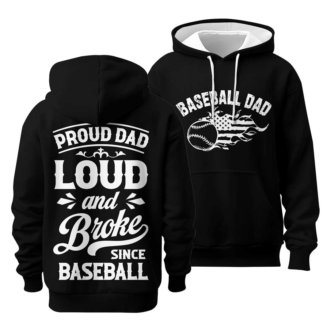 Loud and Broke Since Baseball - Black and Grey Dad Baseball Hoodie
