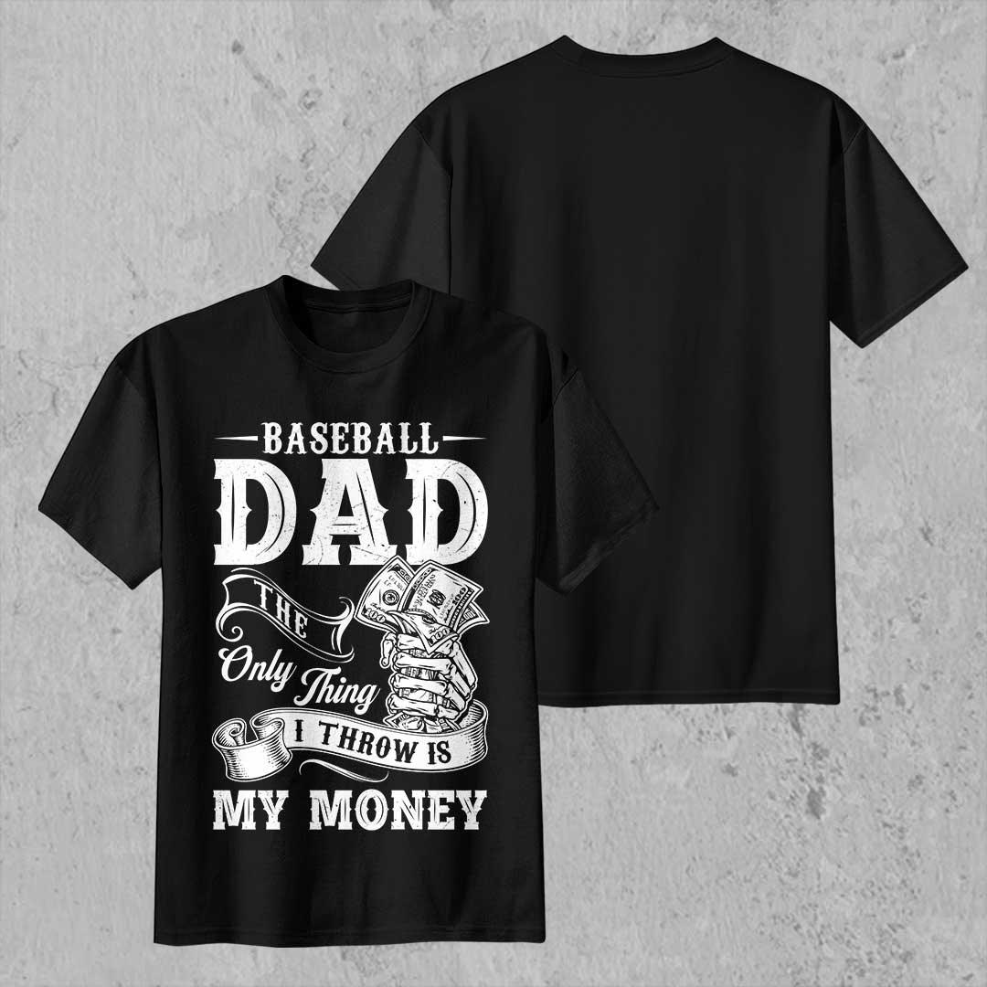 The Only Thing I Throw Is My Money - Black White Baseball T-Shirt