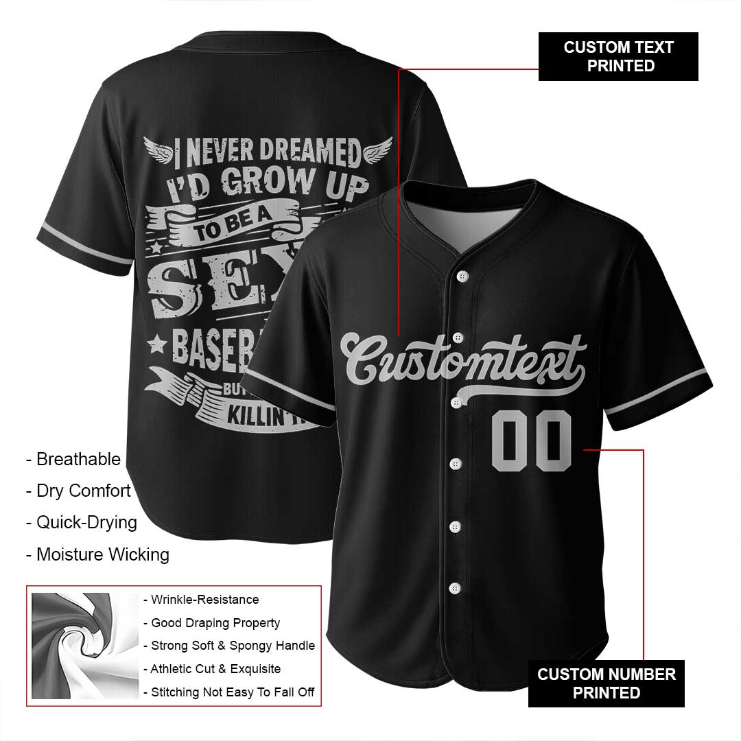 A Sexy Baseball Dad - Custom Black Baseball Jersey