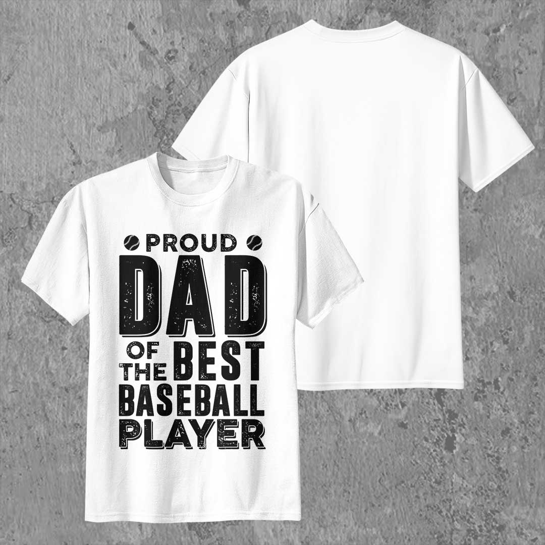 Proud Dad Of The Best Baseball Player - Black White Baseball T-Shirt