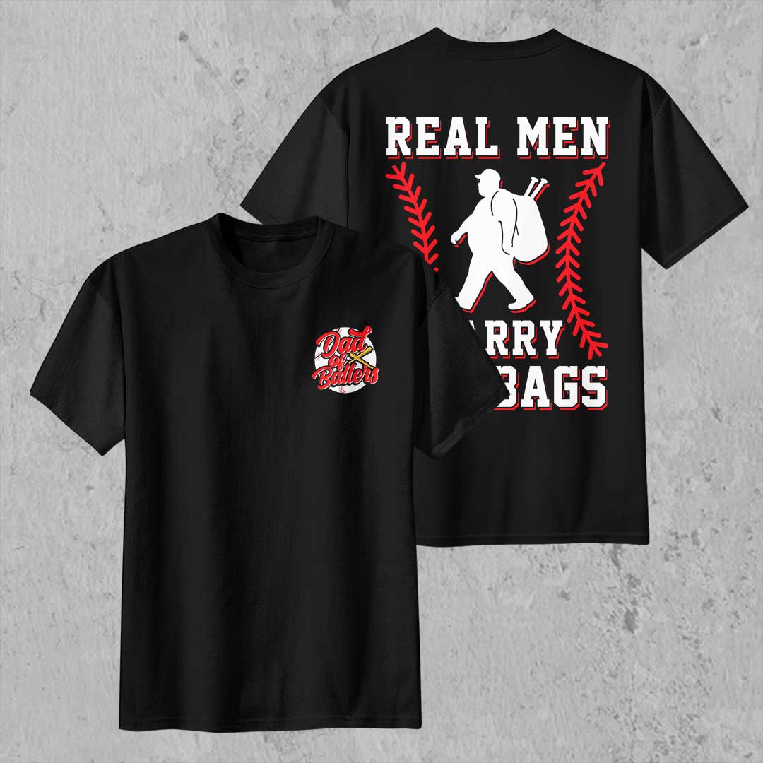 Real Men Carry Bat Bags - Black and White Baseball T-Shirt