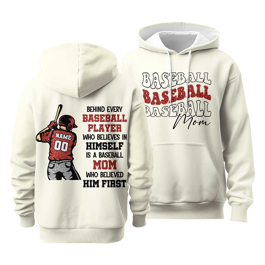 Behind Every Baseball Player Who Believes In Himself Is A Baseball Mom Who Believed Him First- All Over Print Baseball Hoodie