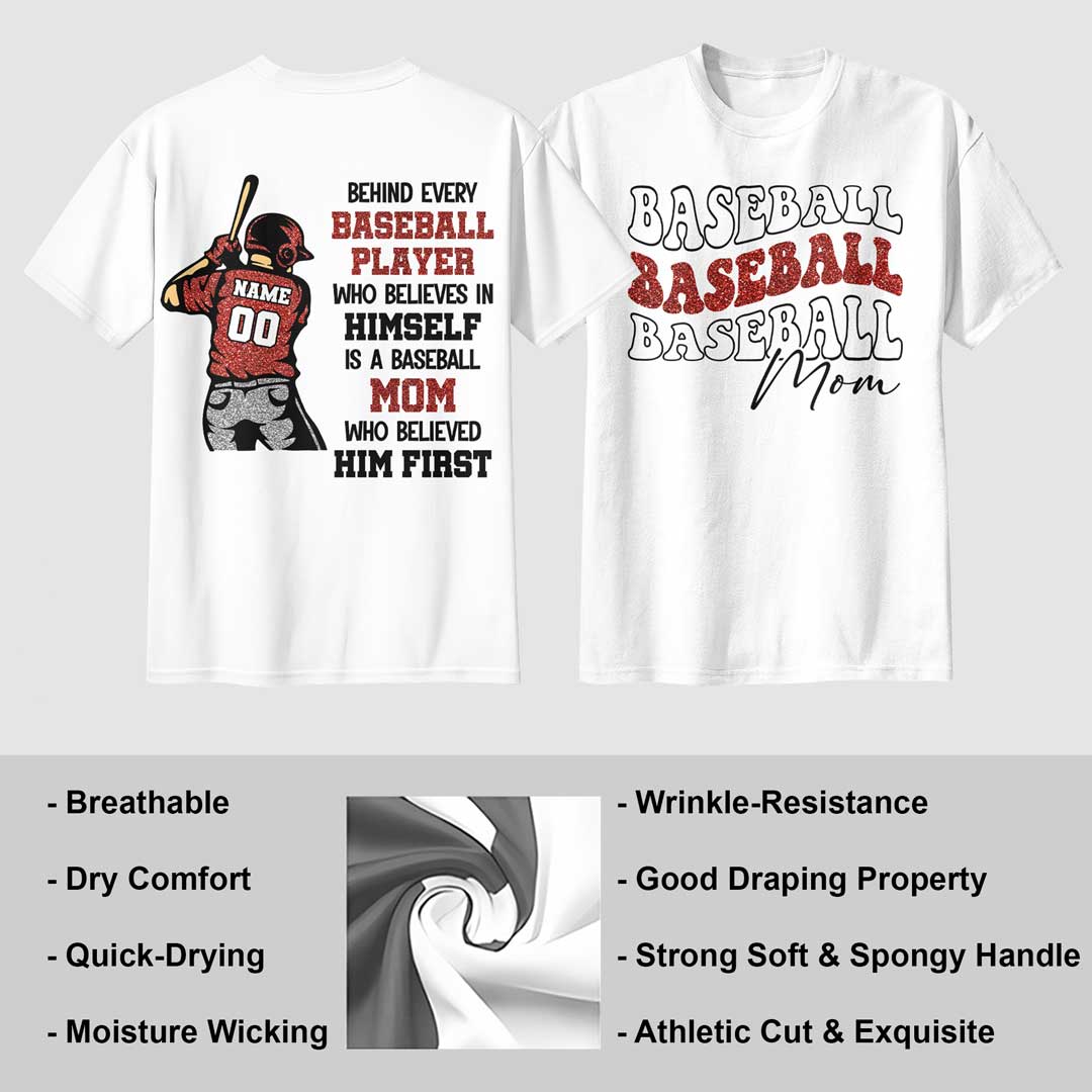 Behind Every Player Is a Baseball Mom - White and Maroon Baseball T-Shirt