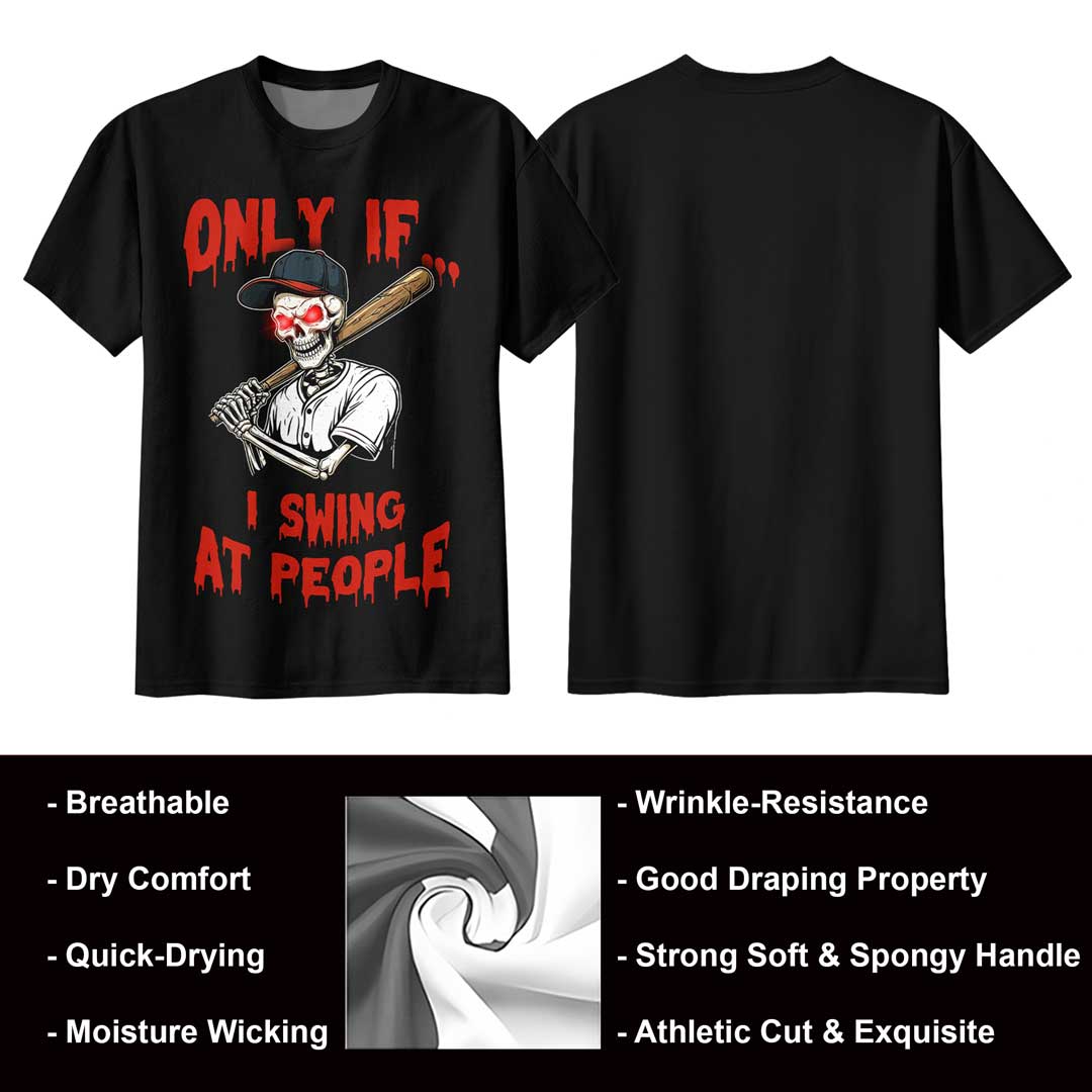Only If I Swing At People Black Baseball Halloween T-Shirt