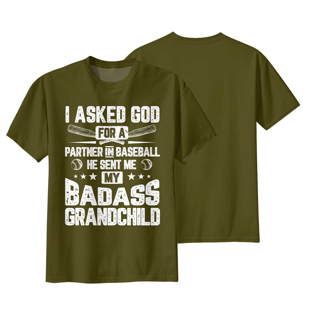 I Asked God For A Partner In Baseball - Military Green and Grey Baseball T-Shirt