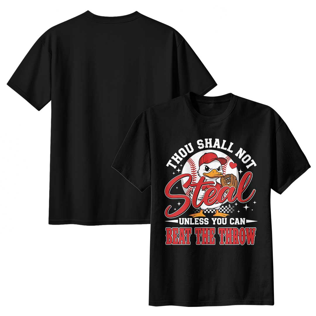 Thou Shall Not Steal Unless You Can Beat The Throw Baseball T-Shirt