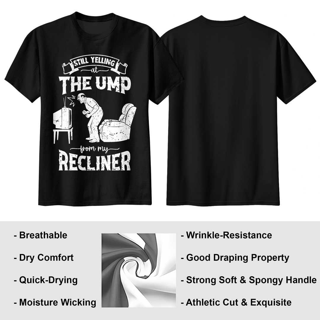 Still Yelling At The Ump From My Recliner - Black White Baseball T-Shirt