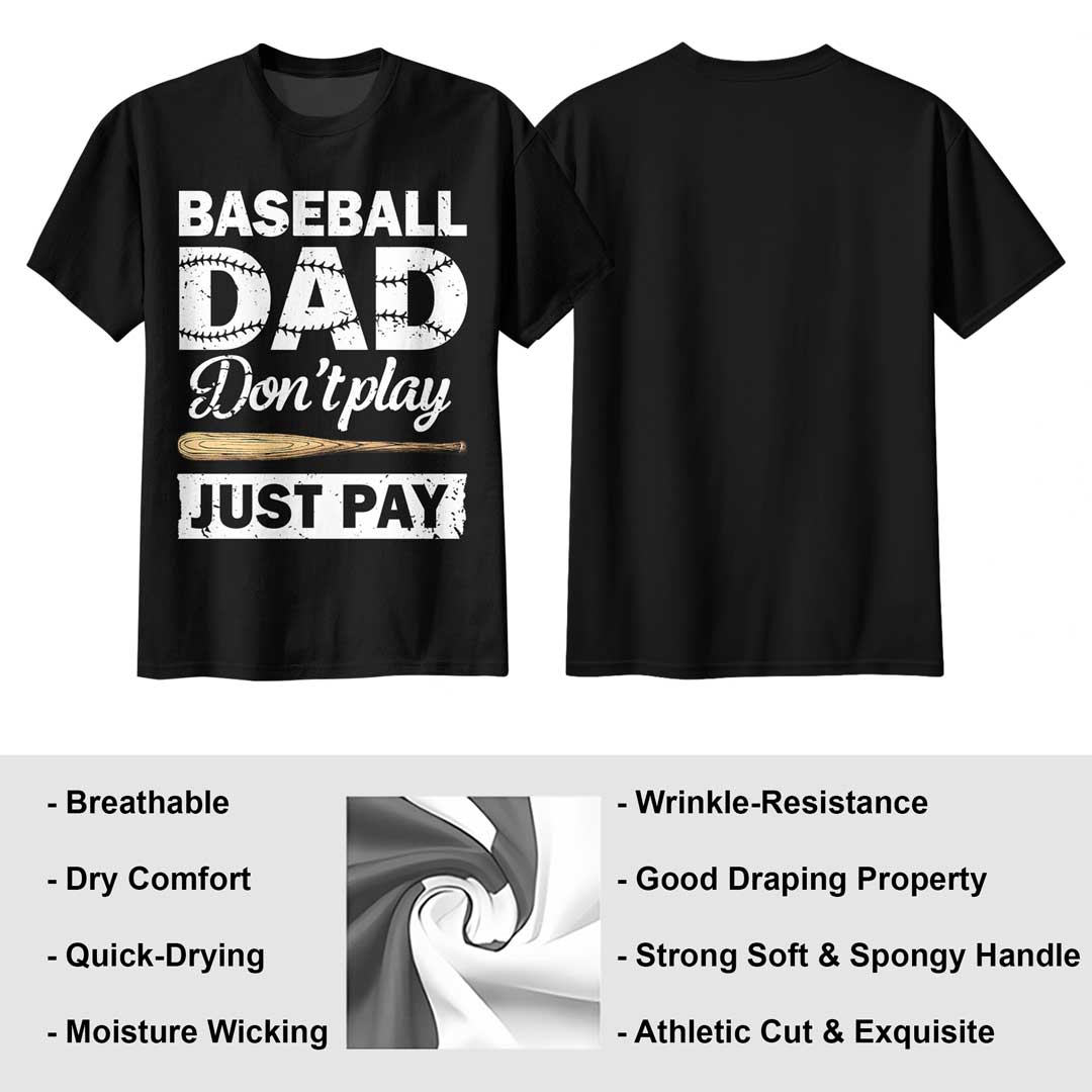 Baseball Dad Don't Play Just Pay - Black and White Baseball T-Shirt