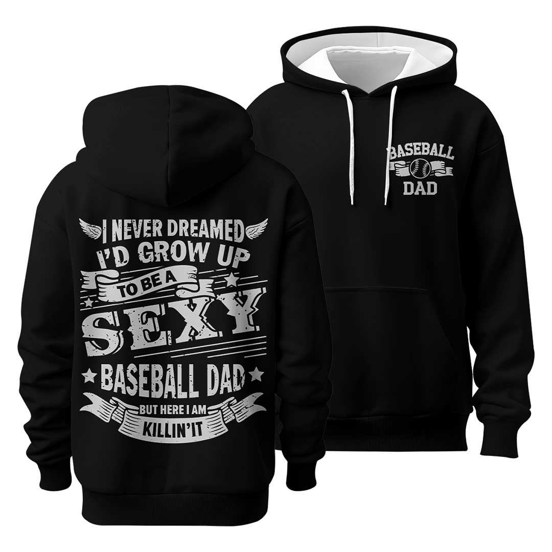 A Sexy Baseball Dad - Black and Grey Dad Baseball Hoodie