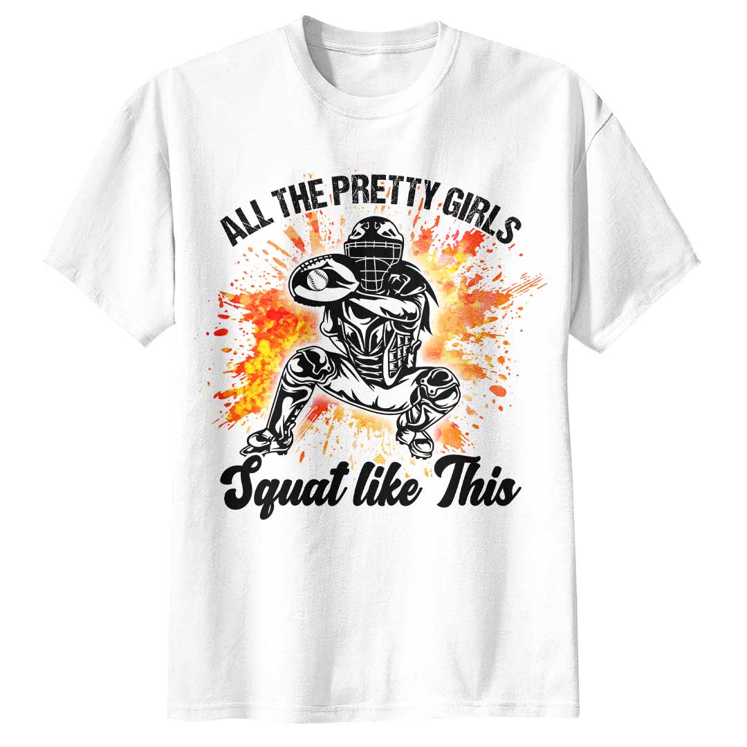 All The Pretty Girls Squat Like This - Black and White Softball Tshirt