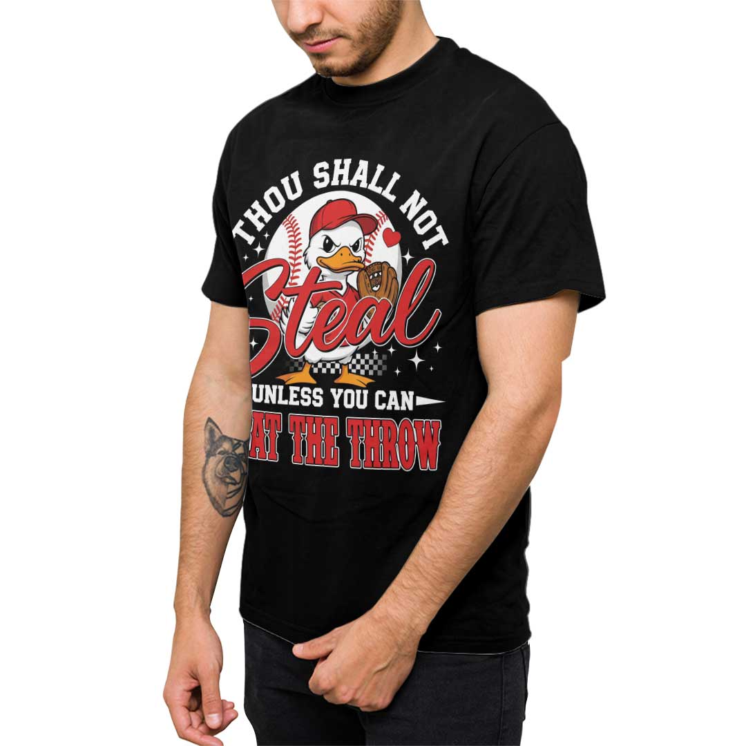 Thou Shall Not Steal Unless You Can Beat The Throw Baseball T-Shirt