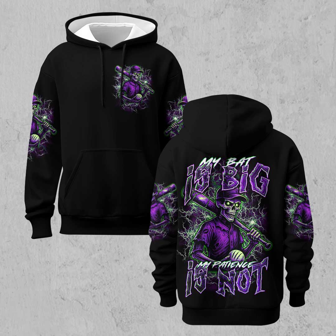 My Bat Is Big My Patience Is Not - Custom Black Skull Baseball Hoodie