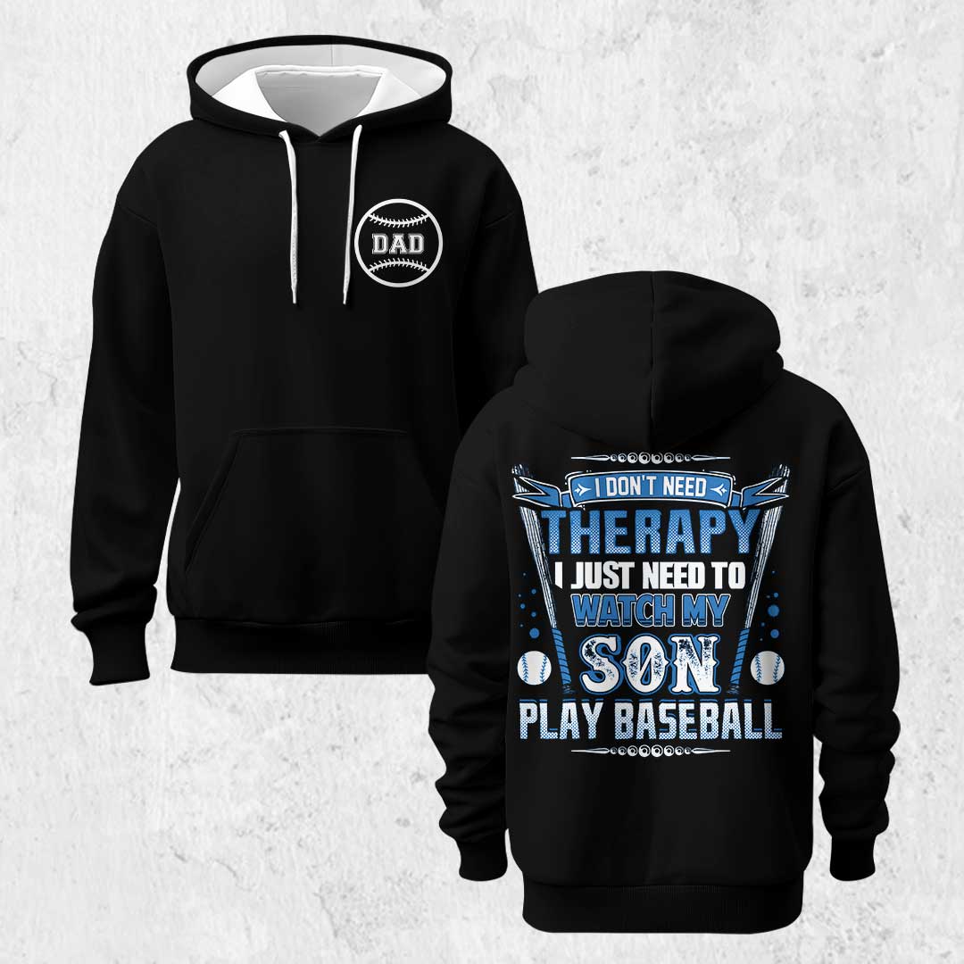 My Therapy Is Watching My Son Play Baseball - Black and Grey Dad Baseball Hoodie